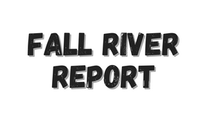 Fall River Report 10/29/21