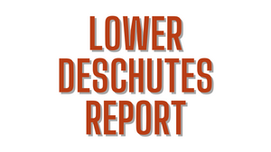 Lower Deschutes Report 10/22/21