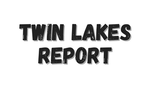 Twin Lakes Report 10/29/21