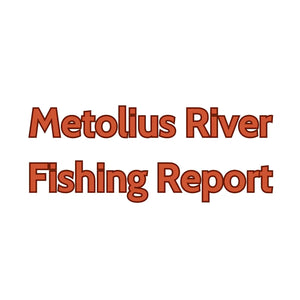 Metolius River Update May 3, 2024