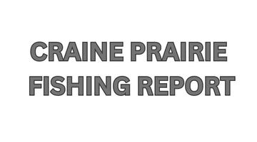 Crane Prairie Update April 26, 2024