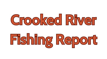 Crooked River Update May 18, 2024