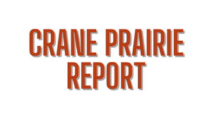 Crane Prairie Report 10/22/21
