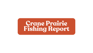 Crane Prairie Update September 20th,  2024