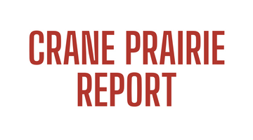 Crane Prairie Report 9/24/21