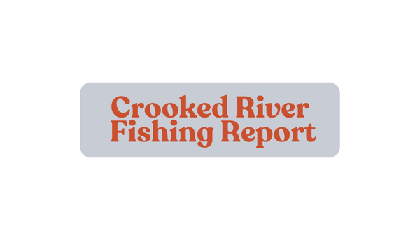 Crooked River Update March 7th, 2025