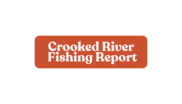 Crooked River Update April 11th, 2025