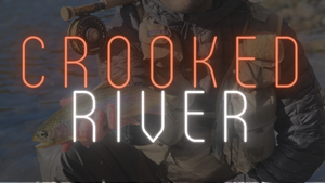Crooked River Fishing Report 2/18/21
