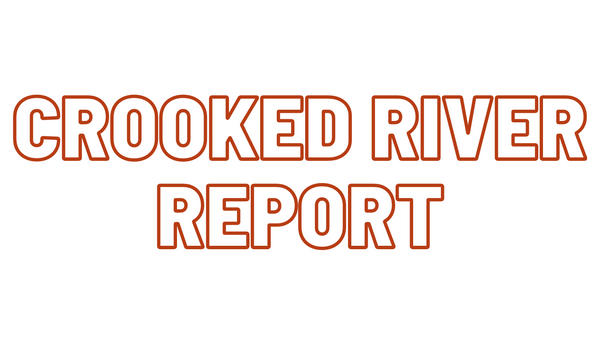 Crooked River Report 9/3/21