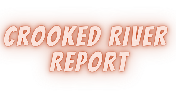 Crooked River Report 7/16/21
