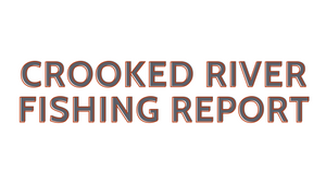 Crooked River Report 12/10/21
