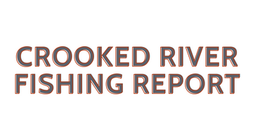 Crooked River Report 12/10/21