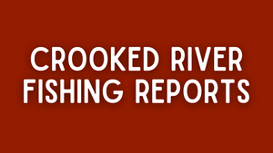 Crooked River Update - 5/27/22