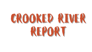 Crooked River Report – August 21, 2025