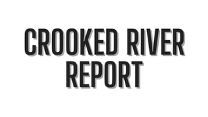 Crooked River Report 10/15/21