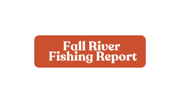 Fall River Update May 23rd, 2025