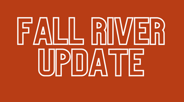 Fall River Report 7/9/21