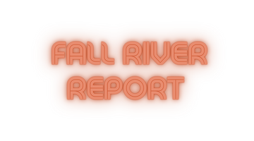 Fall River Report 1/7/22