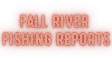 Fall River Report