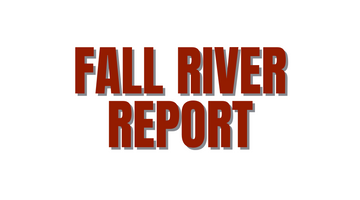 Fall River Report 11/5/21