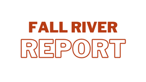 Fall River Report 11/19/21