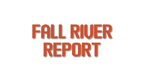 Fall River – Friday, November 21