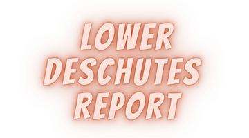 Lower Deschutes Report 7/16/21
