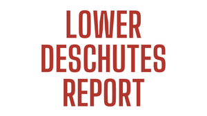 Lower Deschutes Report 9/24/21