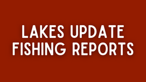 Lakes Update - 5/27/22