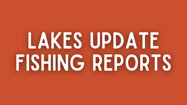 Lakes Update - June 10th, 2022