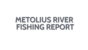Metolius River Update March 24, 2023