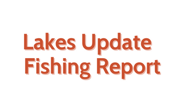 Lakes Update July 22, 2022