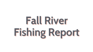 Fall River Update September 30, 2022