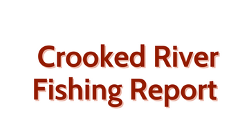 Crooked River Update August 12, 2022
