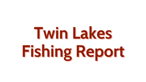 Twin Lakes Update August 12, 2022