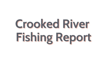 Crooked River Update September 21, 2023