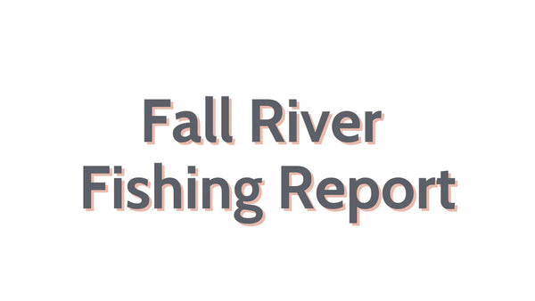 Fall River Update September 21, 2023