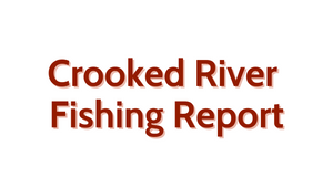 Crooked River Update August 26, 2022