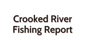 Crooked River Update September 2, 2022