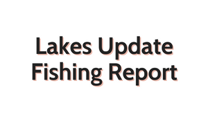 Lakes Update September 2, 2022