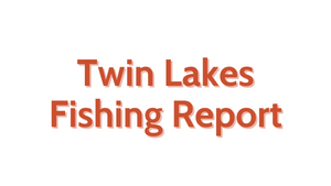 Twin Lakes Update September 9, 2022