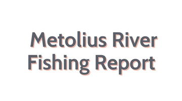 Metolius River Update September 21, 2023