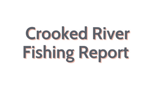 Crooked River Update September 16, 2022