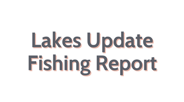 Lakes Update September 16, 2022