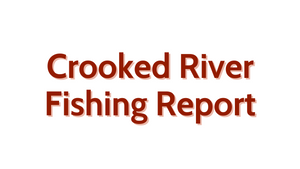 Crooked River Update September 23, 2022