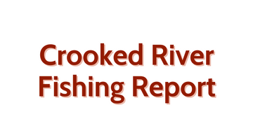 Crooked River Update September 23, 2022