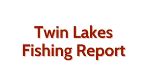 Twin Lakes Update September 23, 2022