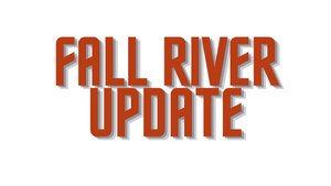 Fall River Report 7/2/21