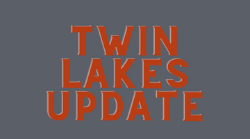 Twin Lakes Report 7/23/21