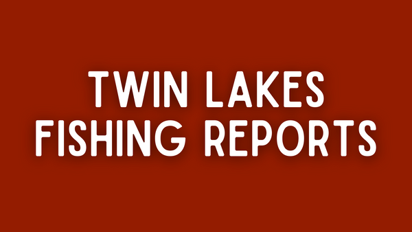 Twin Lakes Update - 5/27/22